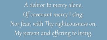 A Debtor to Mercy Alone (Metropolitan Tabernacle)