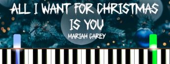 All I Want For Christmas Is You – Mariah Carey [Easy Piano Tutorial]