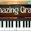 Amazing Grace [Easy Piano Tutorial]