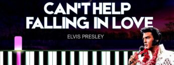 Can’t Help Falling In Love – Elvis Presley