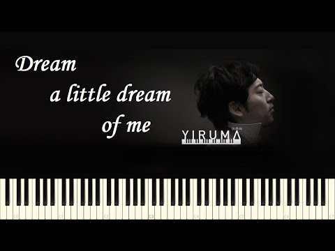 Yiruma: Dream a little dream of me