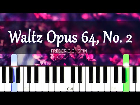 Waltz Opus 64, No. 2 in C♯ Minor – Frédéric Chopin