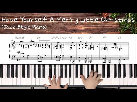 Have Yourself A Merry Little Christmas – Jazz Christmas