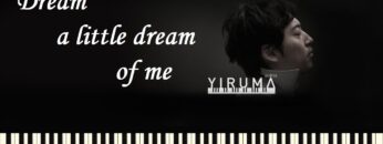 Yiruma: Dream a little dream of me