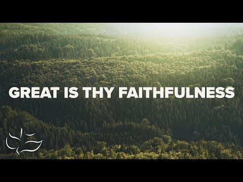 Great Is Thy Faithfulness