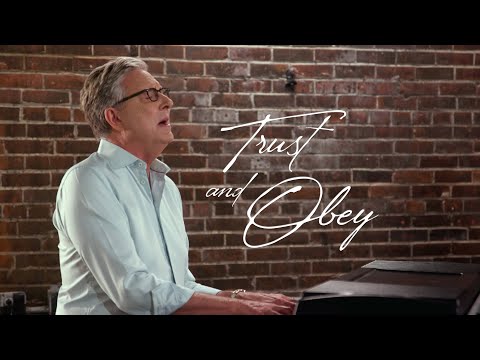 Trust And Obey
