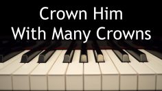 Crown Him with Many Crowns