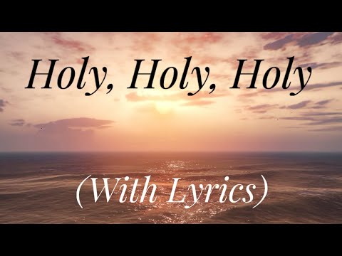 Holy, Holy, Holy