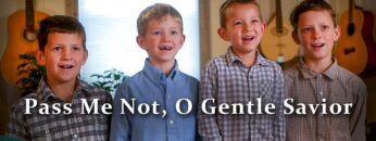 Pass me not, O gentle Savior
